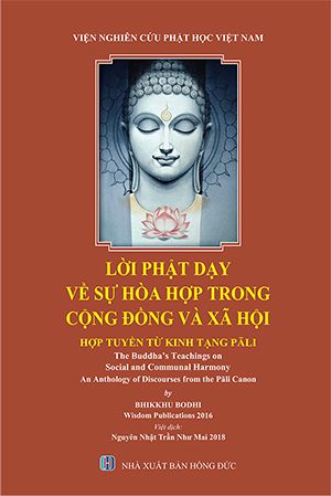 Sách nói: Lời Phật dạy về sự Hòa Hợp trong Cộng đồng và Xã hội - Hợp Tuyển từ Kinh Tạng Pāli (Nguyên Nhật Trần Như Mai) - Chương I-VII