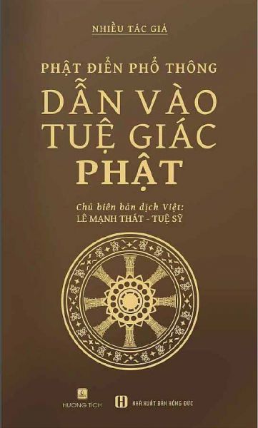 Sách nói: Phật Điển Phổ Thông - Dẫn Vào Tuệ Giác Phật (Lê Mạnh Thát, HT Tuệ Sỹ chủ biên dịch) - Chương 8-12