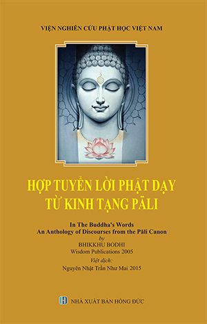 Sách nói:  Hợp Tuyển lời Phật dạy từ Kinh Tạng Pāli (Bodhi; Nguyên Nhật Trần Như Mai dịch)